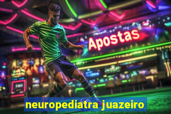 neuropediatra juazeiro